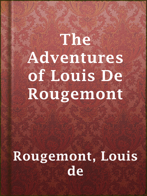 Cover image for The Adventures of Louis De Rougemont